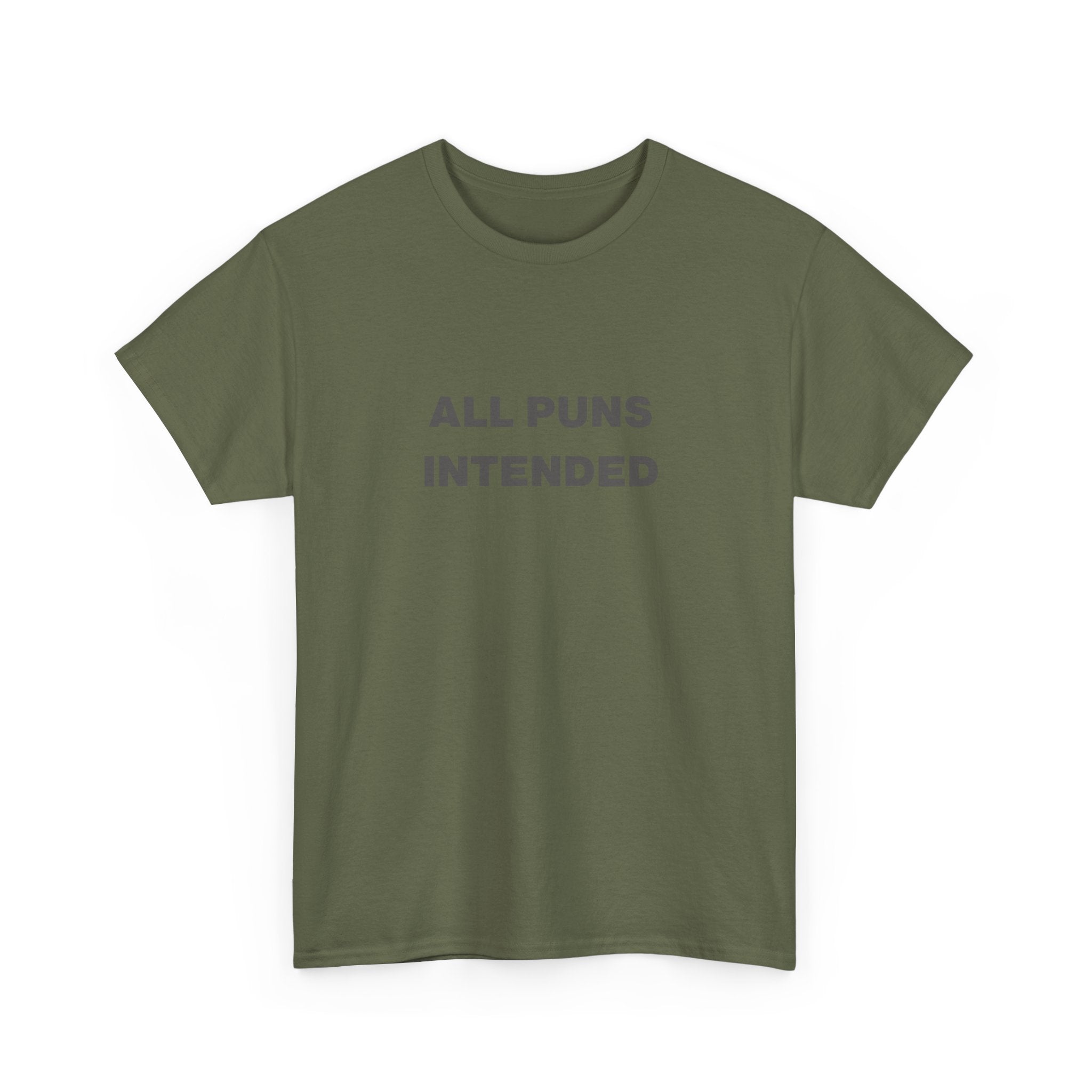 All Puns Intended Unisex Tee