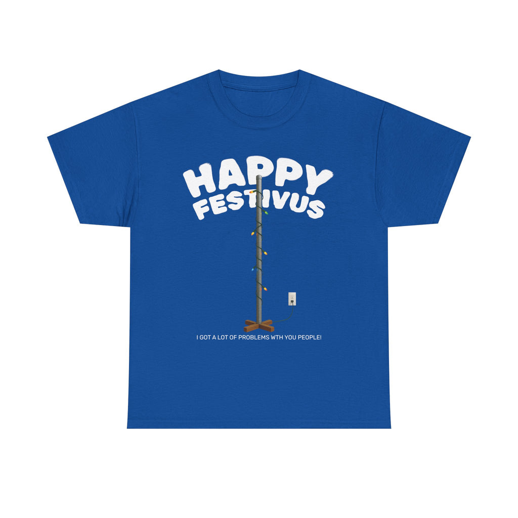 Happy Festivus Unisex Tee