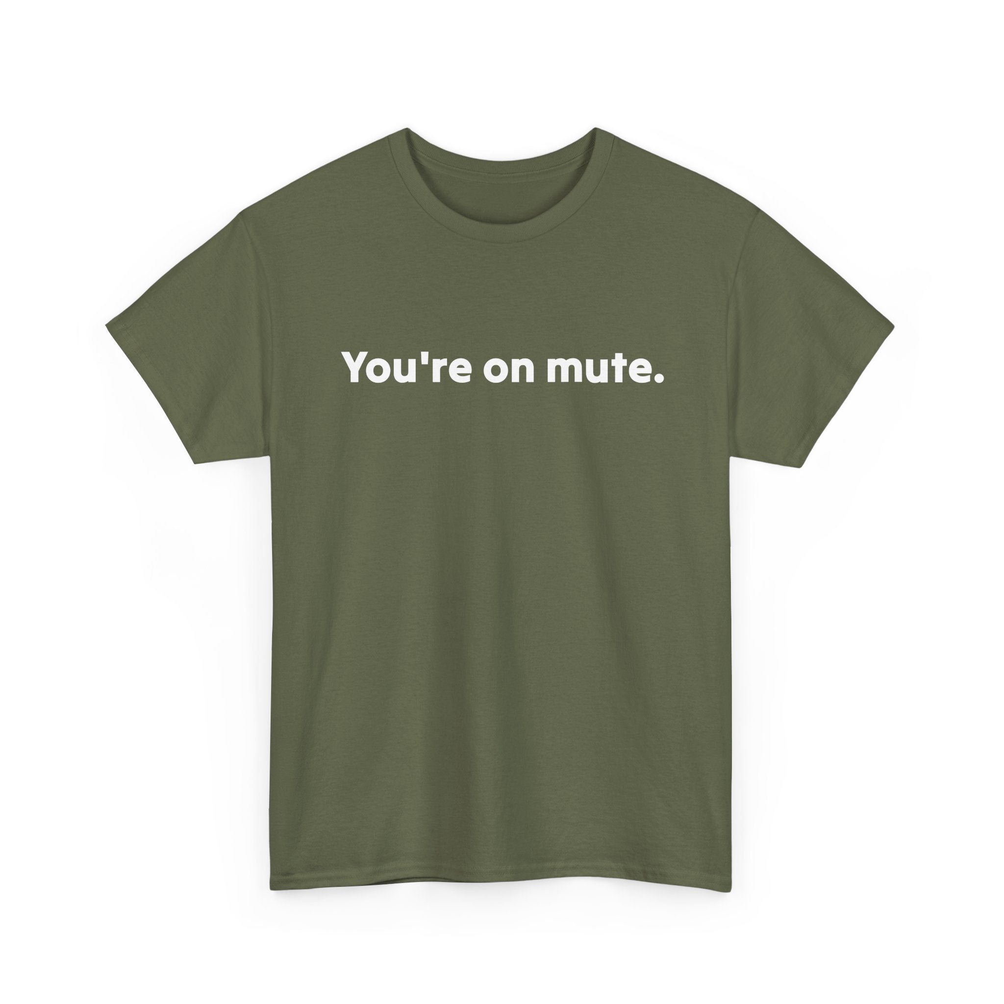 You're On Mute Unisex Tee