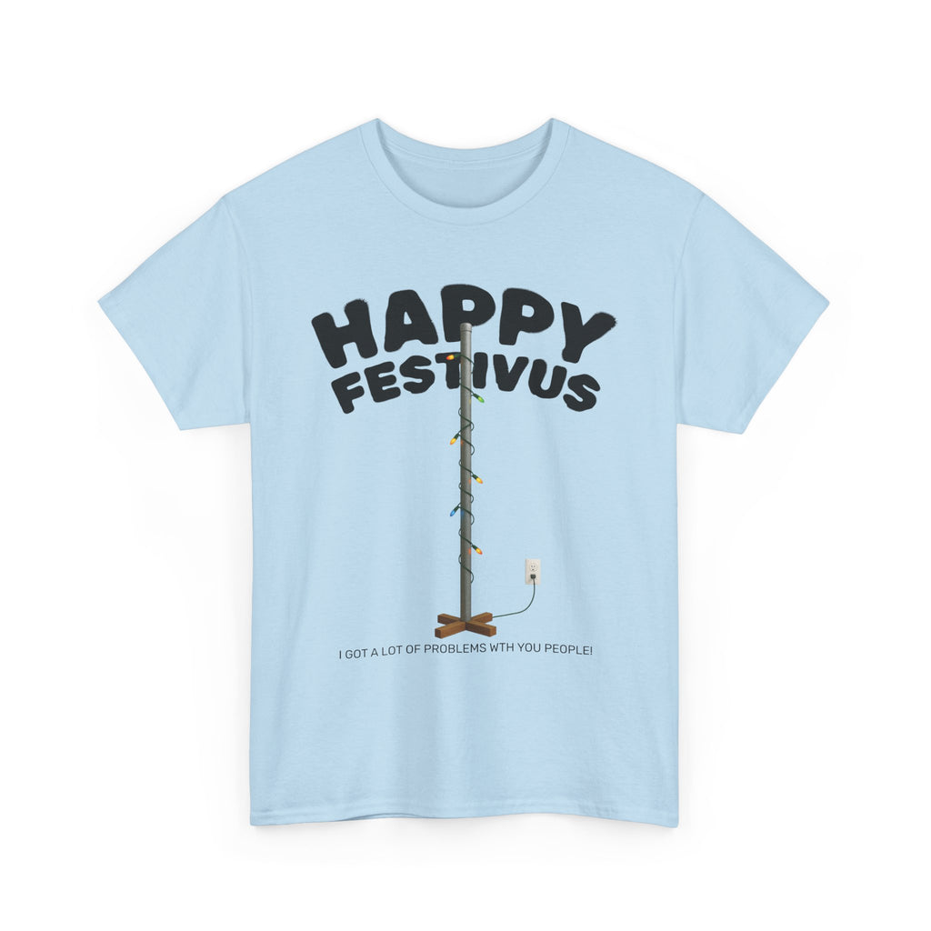 Happy Festivus Unisex Tee