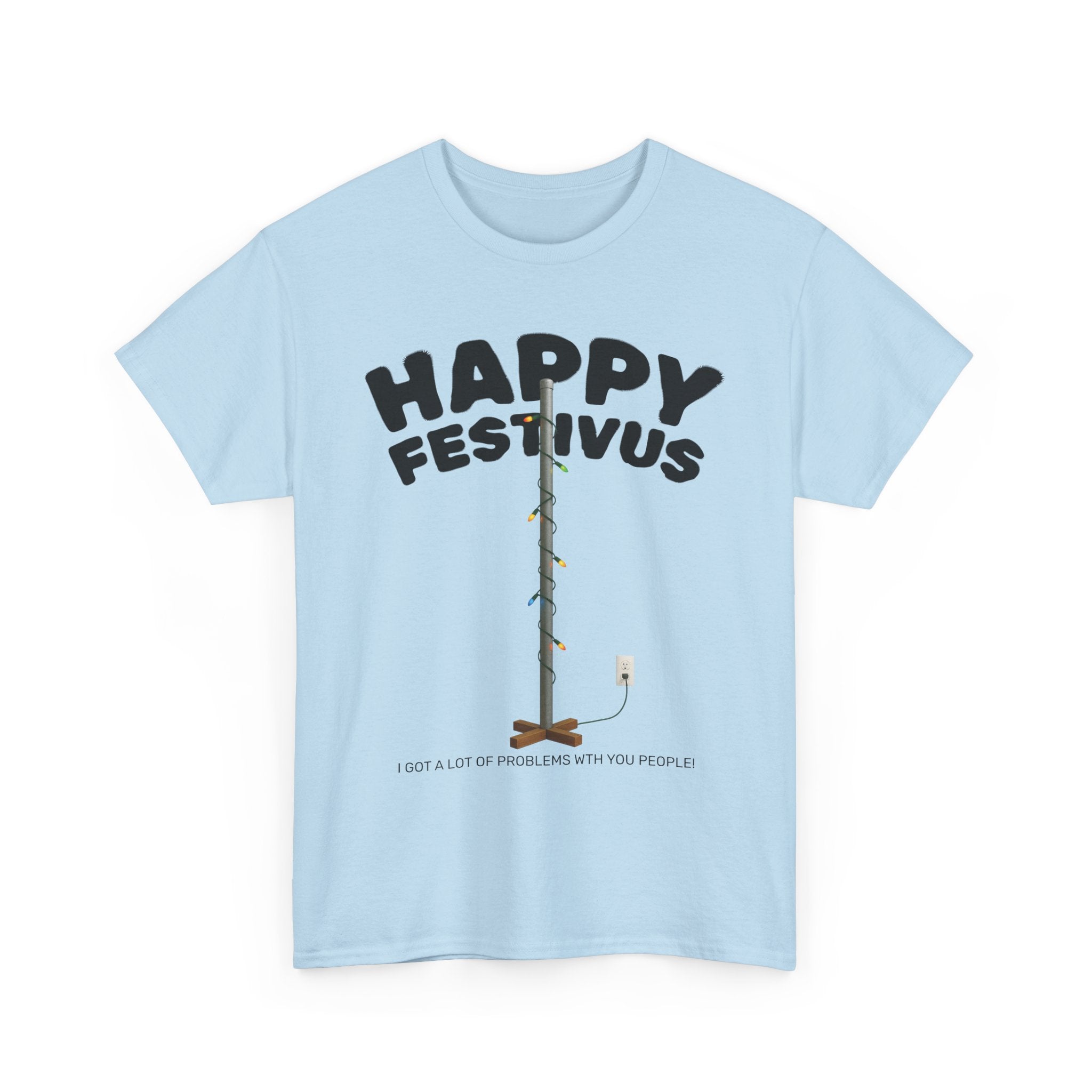 Happy Festivus Unisex Tee