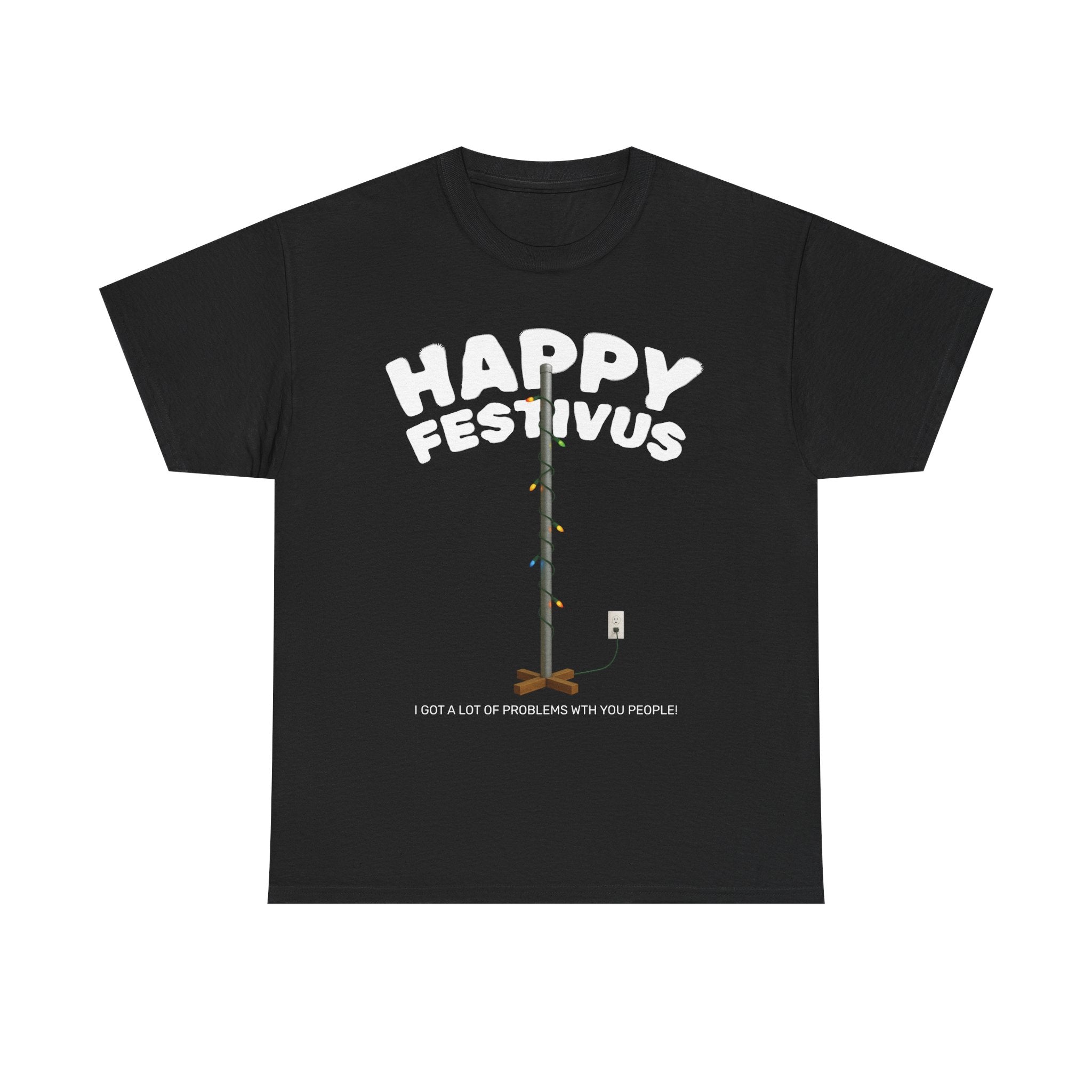 Happy Festivus Unisex Tee
